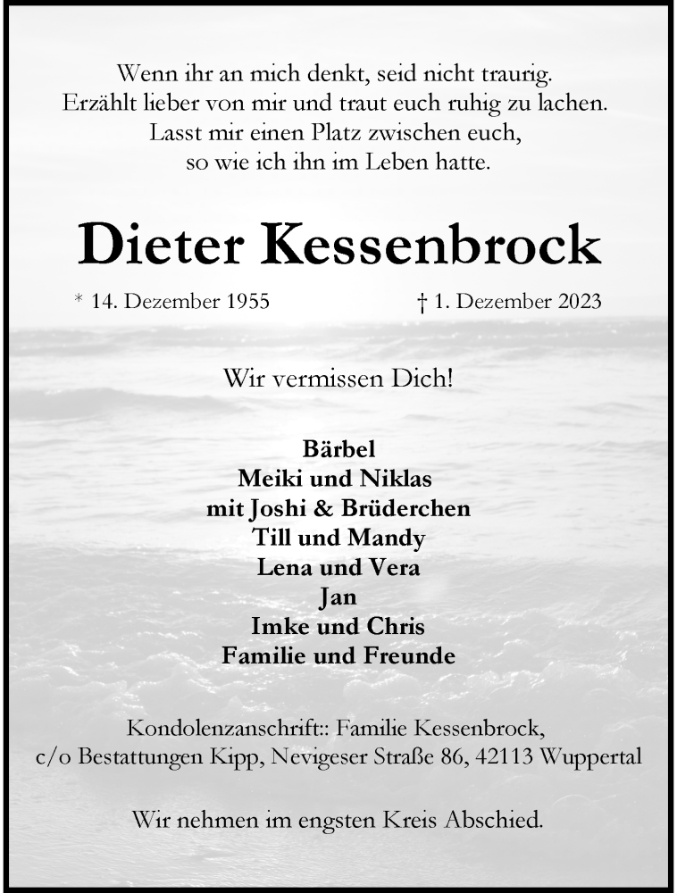  Traueranzeige für Dieter Kessenbrock vom 09.12.2023 aus trauer.wuppertaler-rundschau.de
