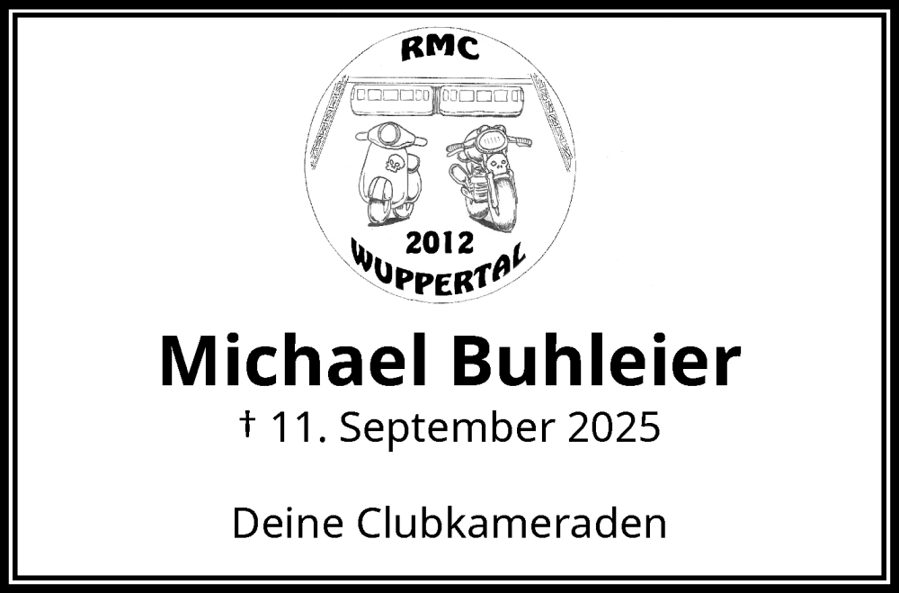 Traueranzeige für Michael Buhleier vom 20.09.2025 aus trauer.wuppertaler-rundschau.de