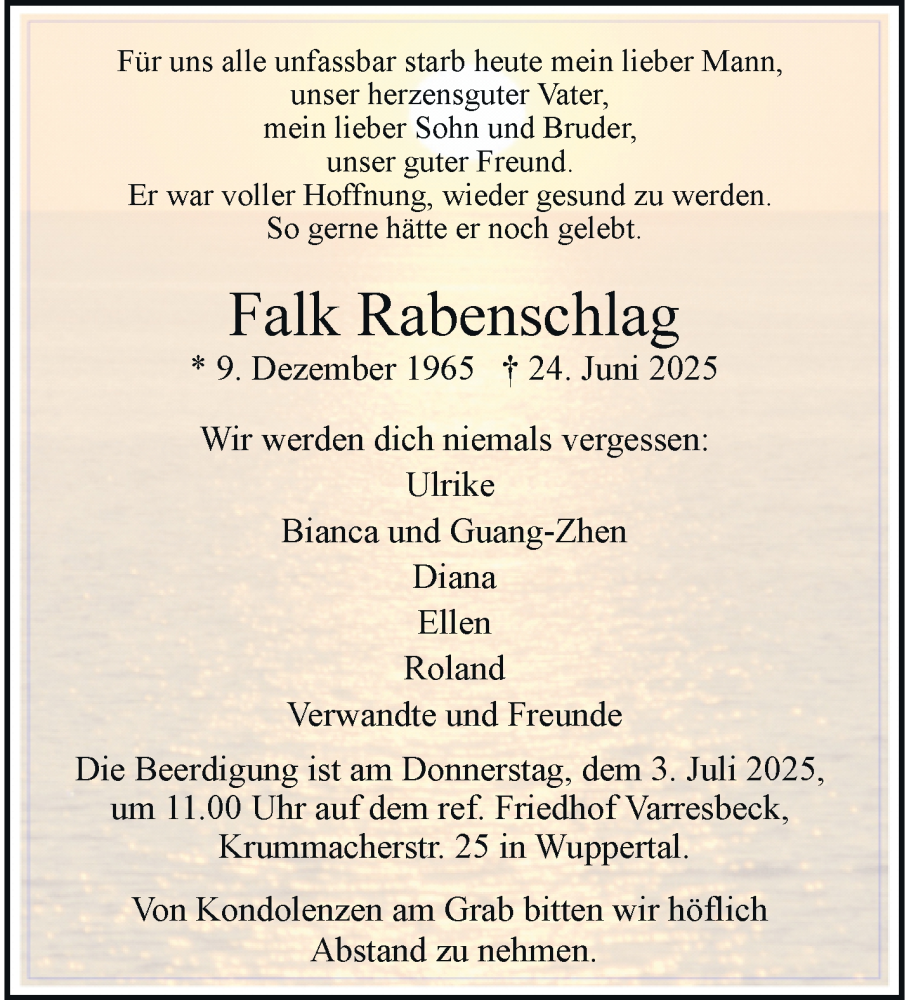  Traueranzeige für Falk Rabenschlag vom 28.06.2025 aus trauer.wuppertaler-rundschau.de